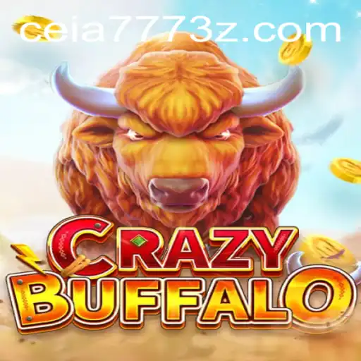 Descubra as Aventuras de CRAZYBUFFALO com ceia777Bet